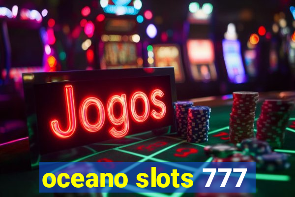 oceano slots 777